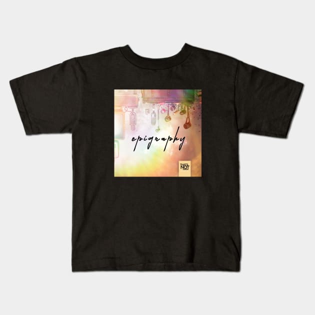 Epigraphy Cover Kids T-Shirt by That's Not Canon Productions